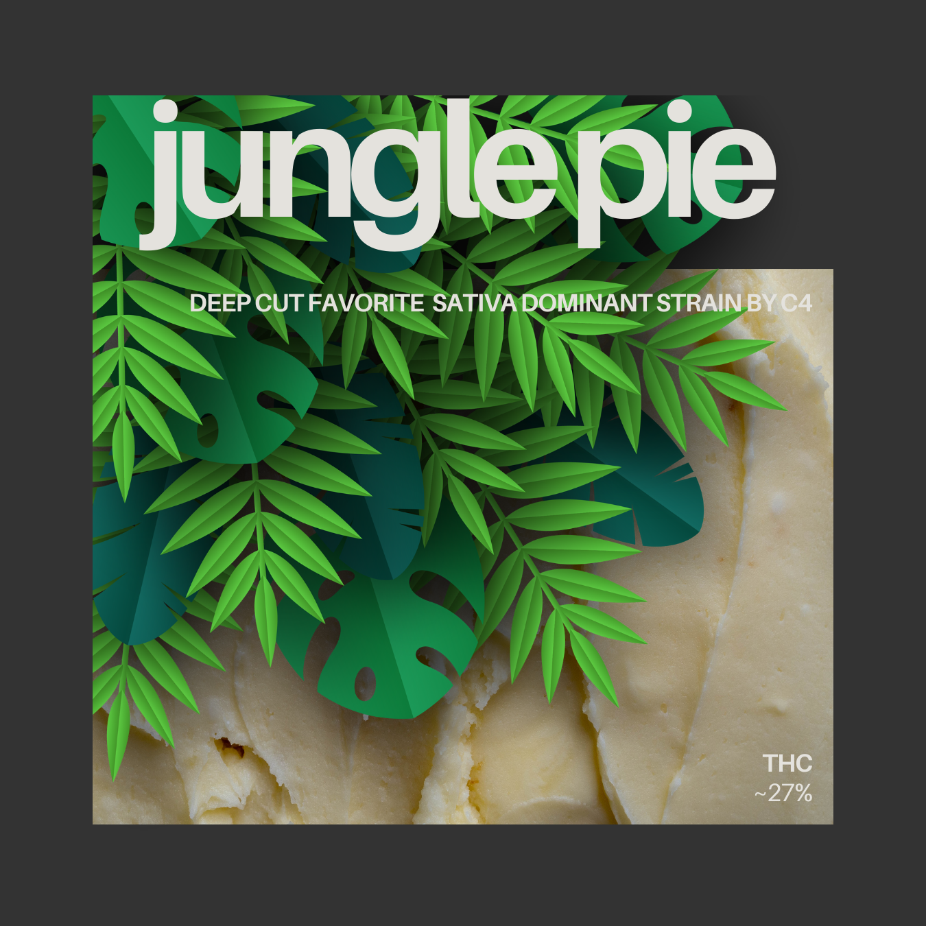 C4 - JUNGLE PIE 3.5 GRAMS