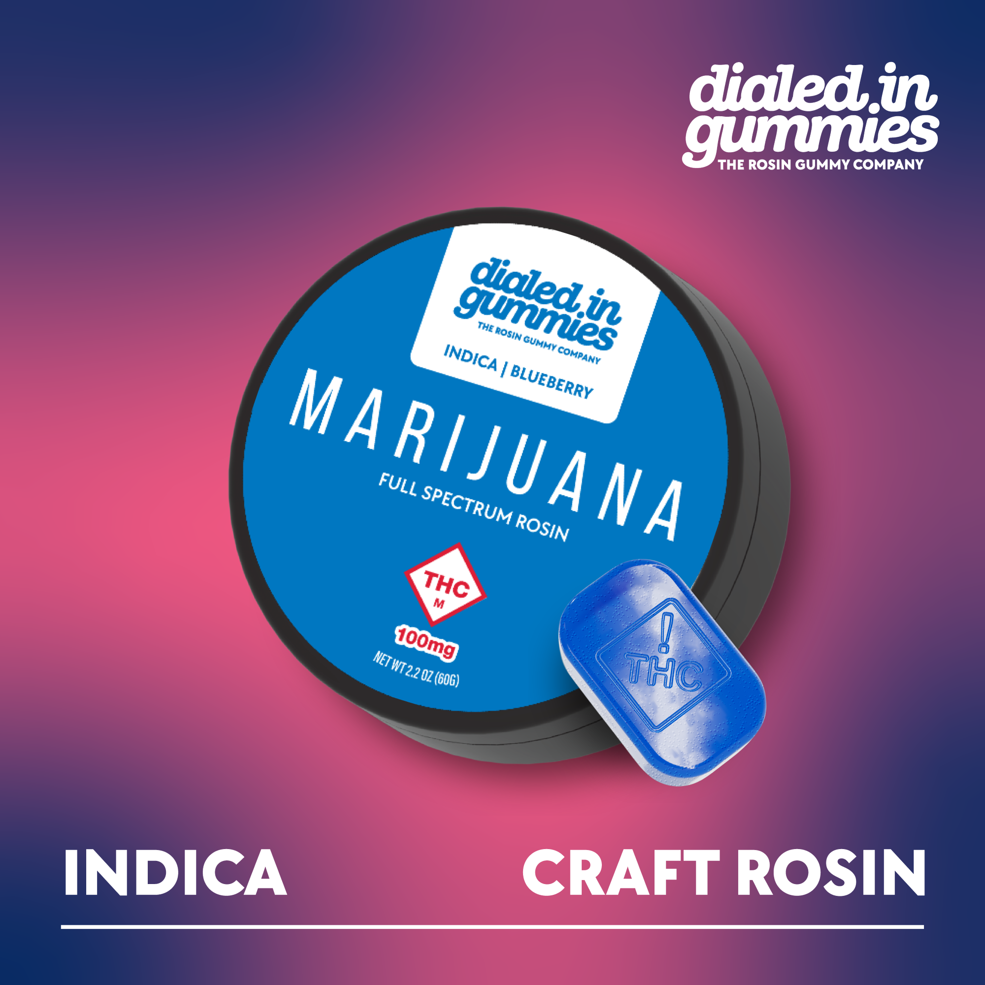 DIALED IN - BLUEBERRY 100MG ROSIN GUMMY