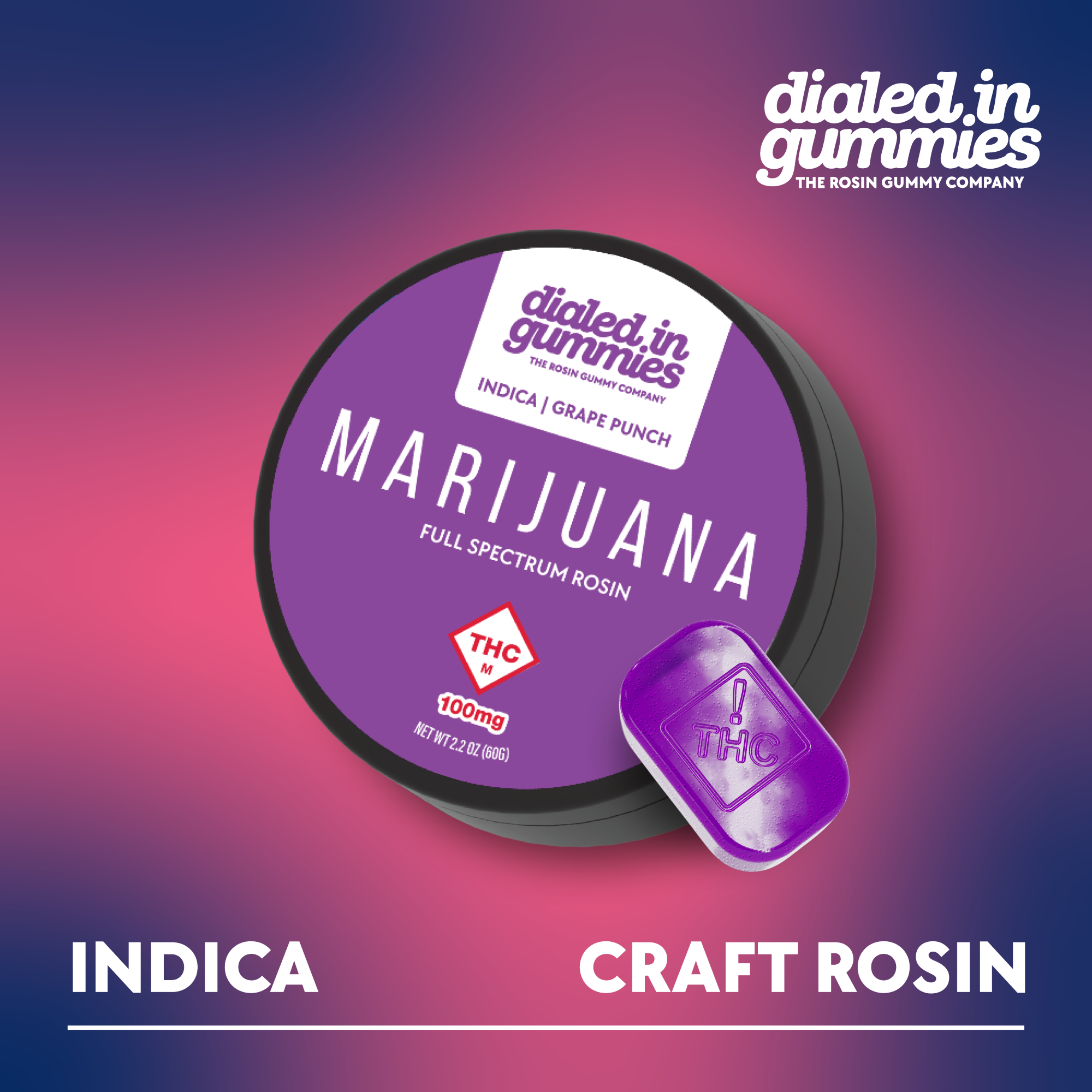 DIALED IN - GRAPE PUNCH 100MG ROSIN GUMMY