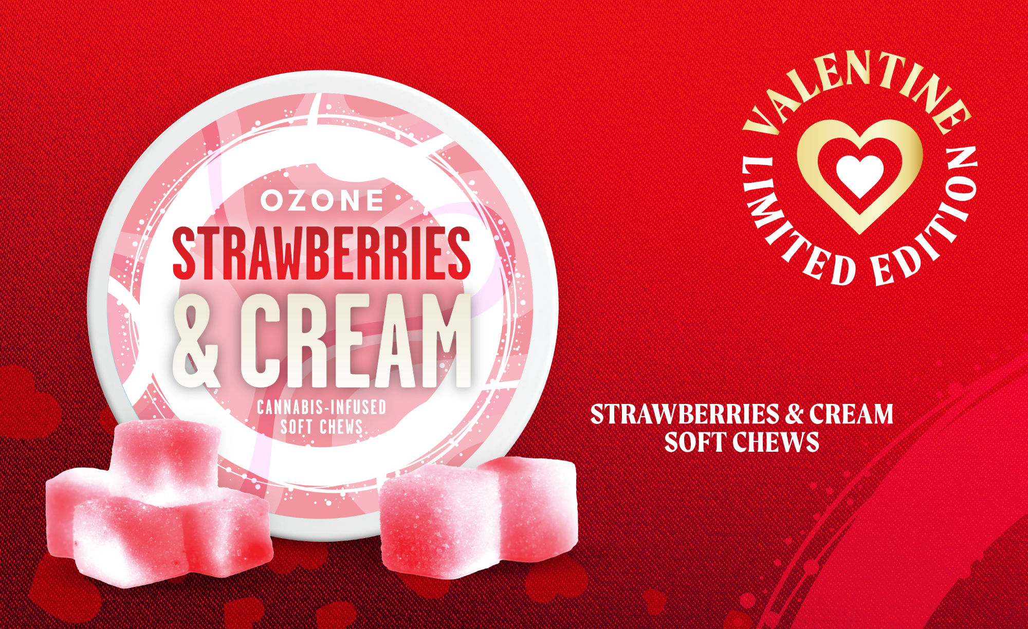 Strawberries & Cream | Soft Chews - 100mg | Edibles | Ozone