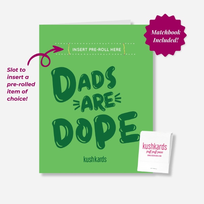 Kush Kards Dads Are Dope Card