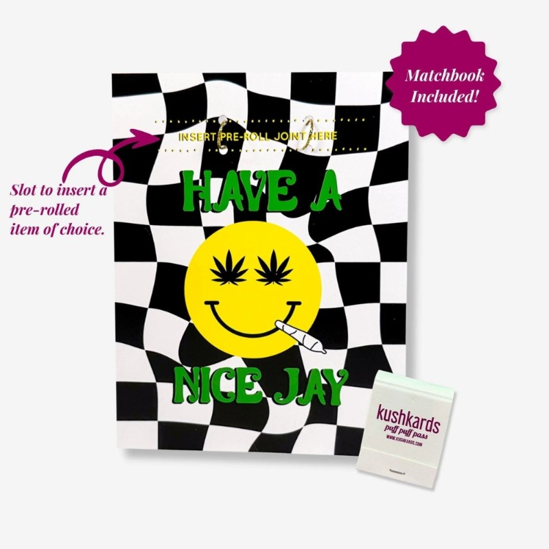 Kush Kards Have A Nice Jay Card